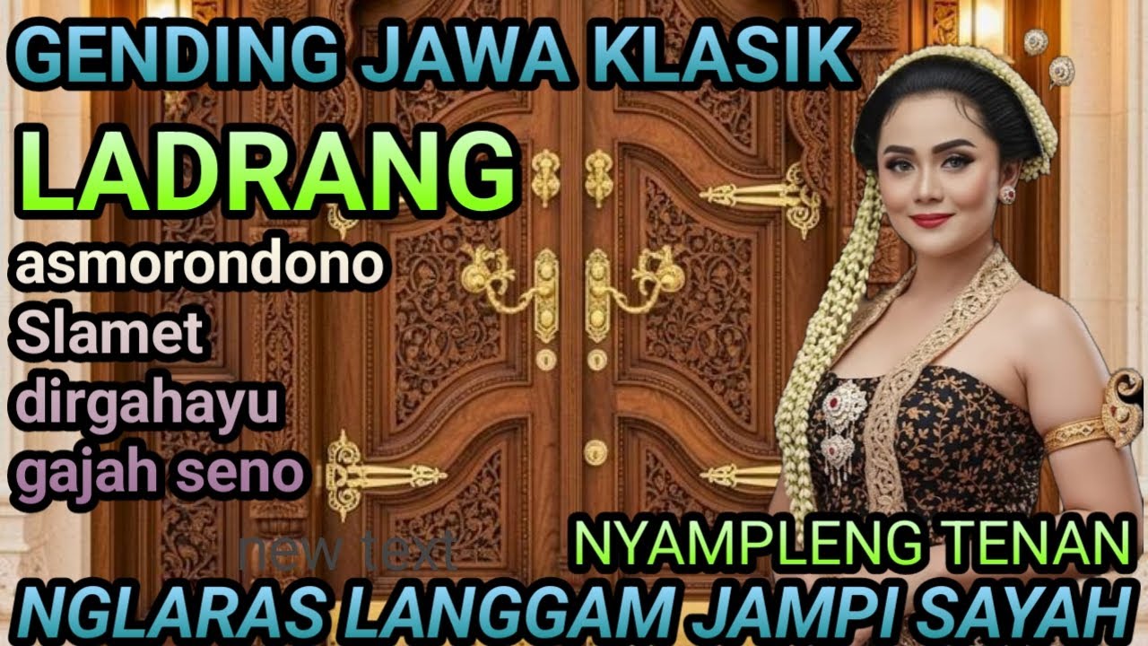 GENDING JAWA KLASIK // LADRANG // ASMORONDONO // NGLARAS LANGGAM NYAMPLENG TENAN