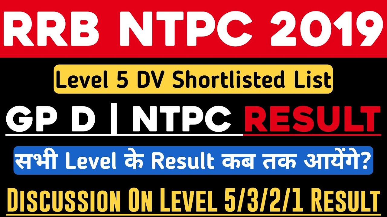 RRB NTPC LEVEL 5 & RRC LEVEL 1 RESULT WILL BE OUT WITH IN 15 DAYS