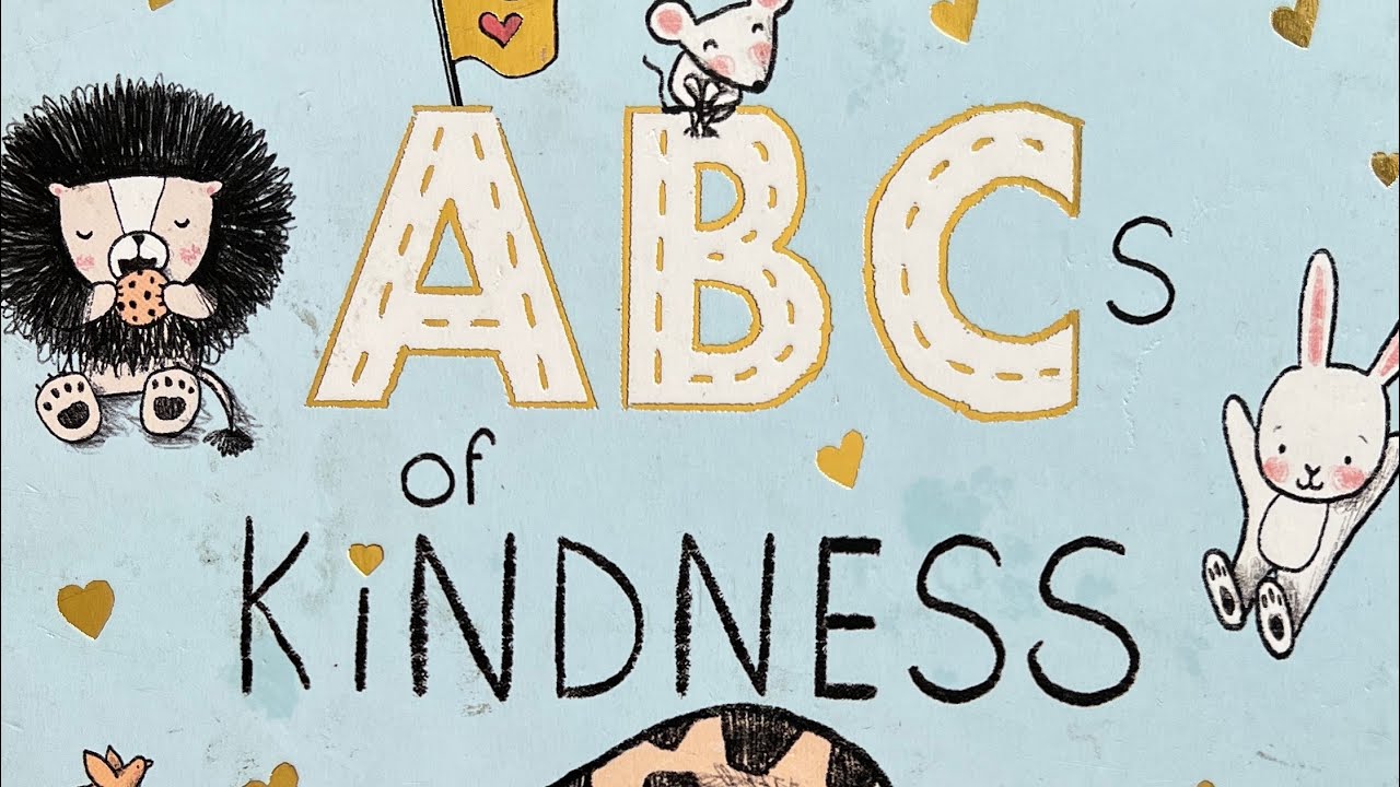 ABC’s of Kindness | Children’s Books Read Aloud | Story Time for Kids