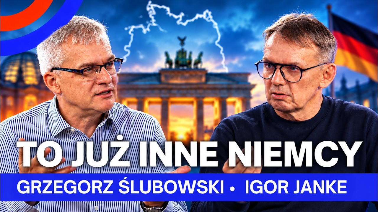 Niemcy groźne dla Polski? AfD i Die Linke rosną w siłę  -  Igor Janke, Grzegorz Ślubowski