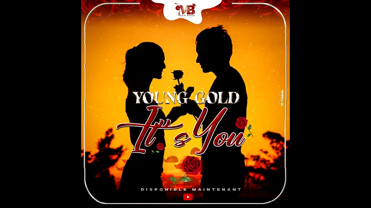 YOUNG GOLD - IT'S YOU #C'est Toi ( Audio Officiel )