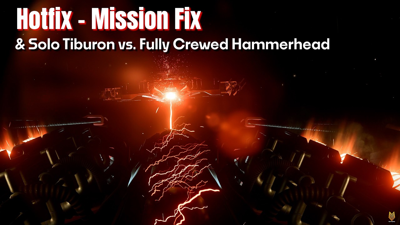 4.8 Hotfix Test Pt.1 - Mission Fix: & Solo Tiburon vs. Fully Crewed NPC Hammerhead