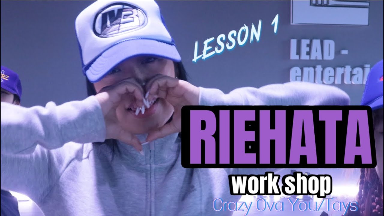 【RIEHATA WS】2025.1.4 Lesson 1 kids class Crazy Ova You/Tays