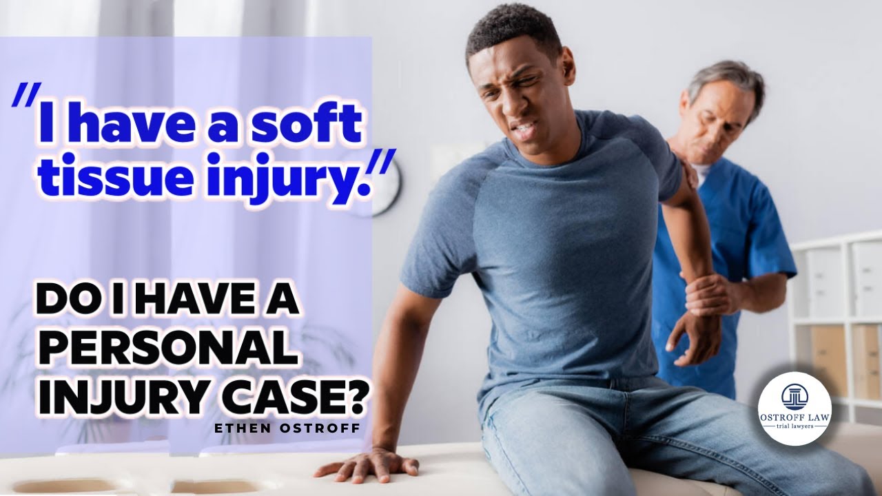 Soft Tissue Injury | What to do if you have soft tissue personal injury | Soft Tissue injury Lawyer