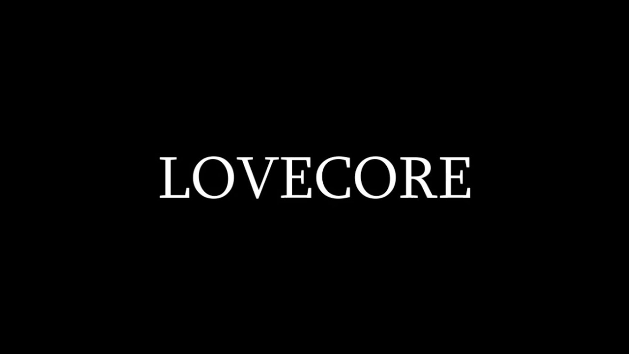 LOVECORE 