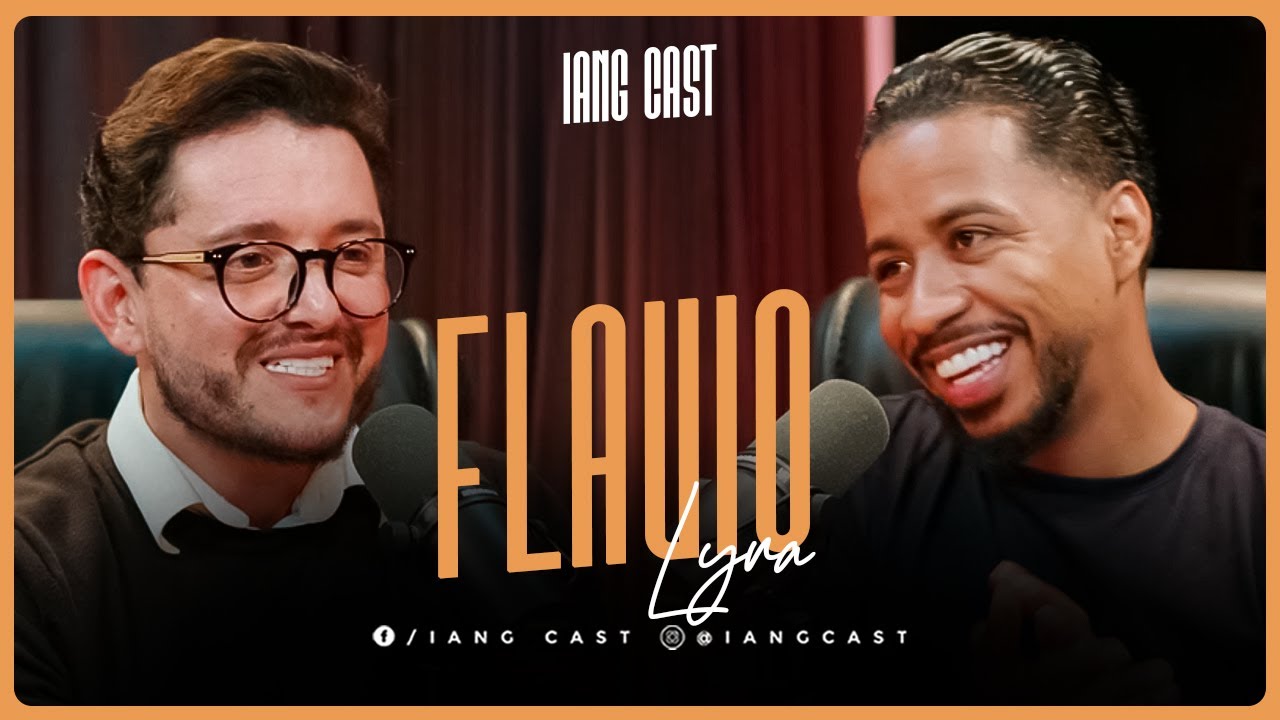 SEM IDENTIDADE, NÃO EXISTE PROPÓSITO - FLAVIO LYRA NO IANG CAST #iang #podcast