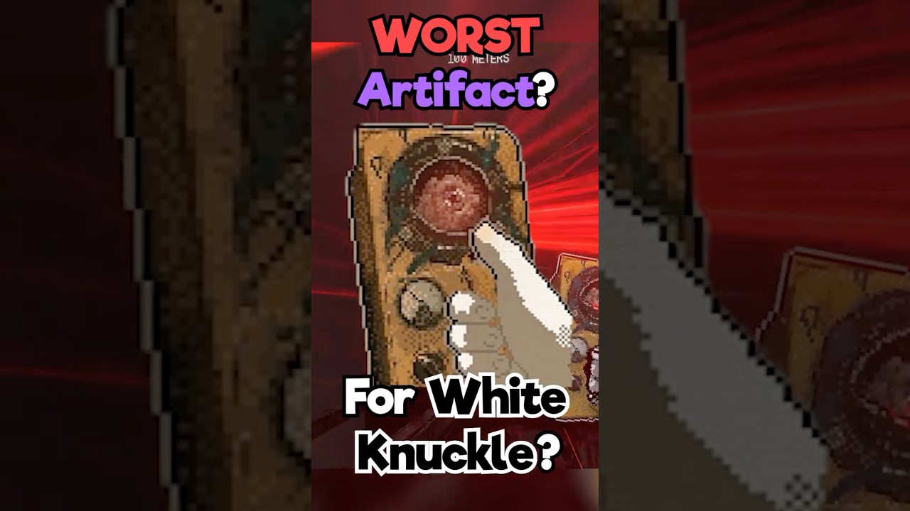 This May be the WORST Artifact in White Knuckle