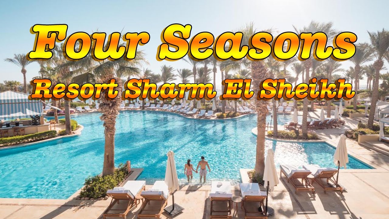 🇪🇬⭐️ Four Seasons Resort | Sharm El Sheikh (Luxury Red Sea Resort Egypt)
