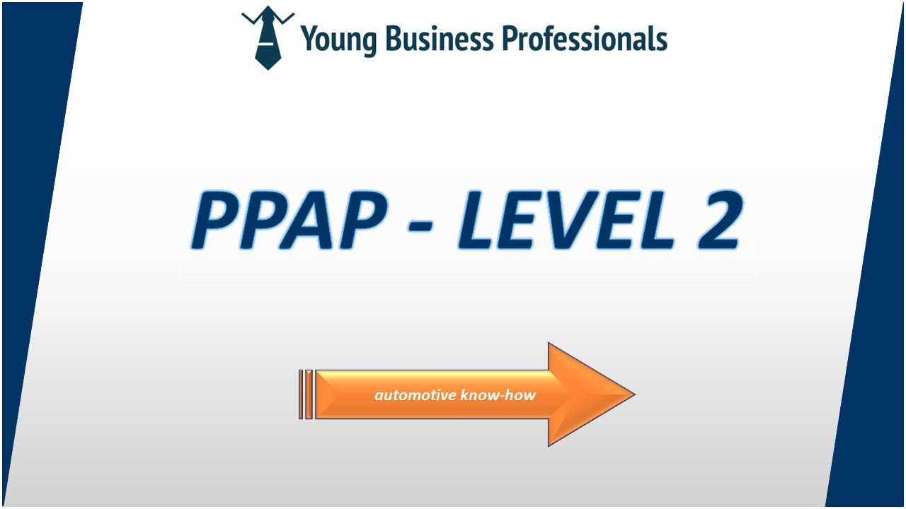 PPAP Level 2 - What is PPAP Level 2?