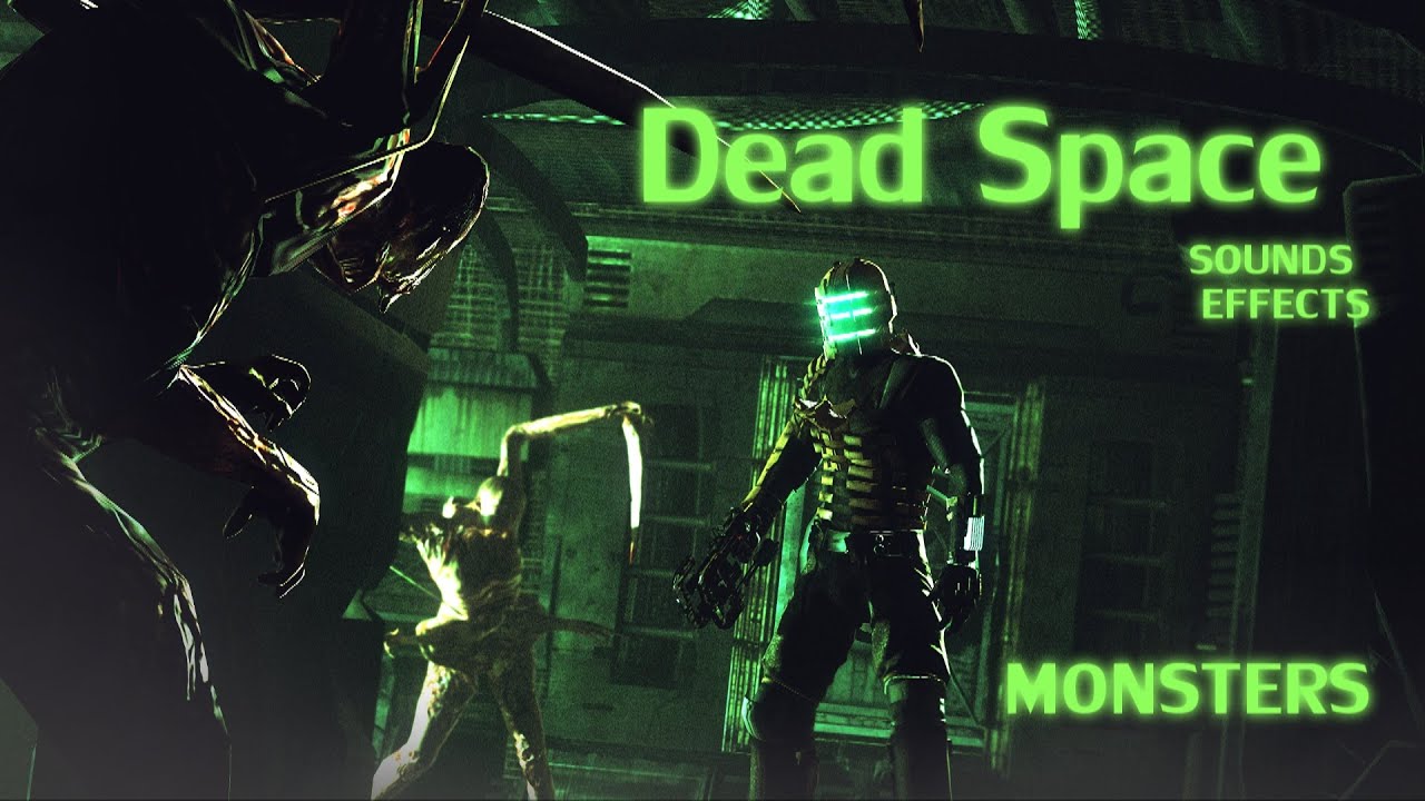 Dead Space Monster Sounds ( Звуки монстров )