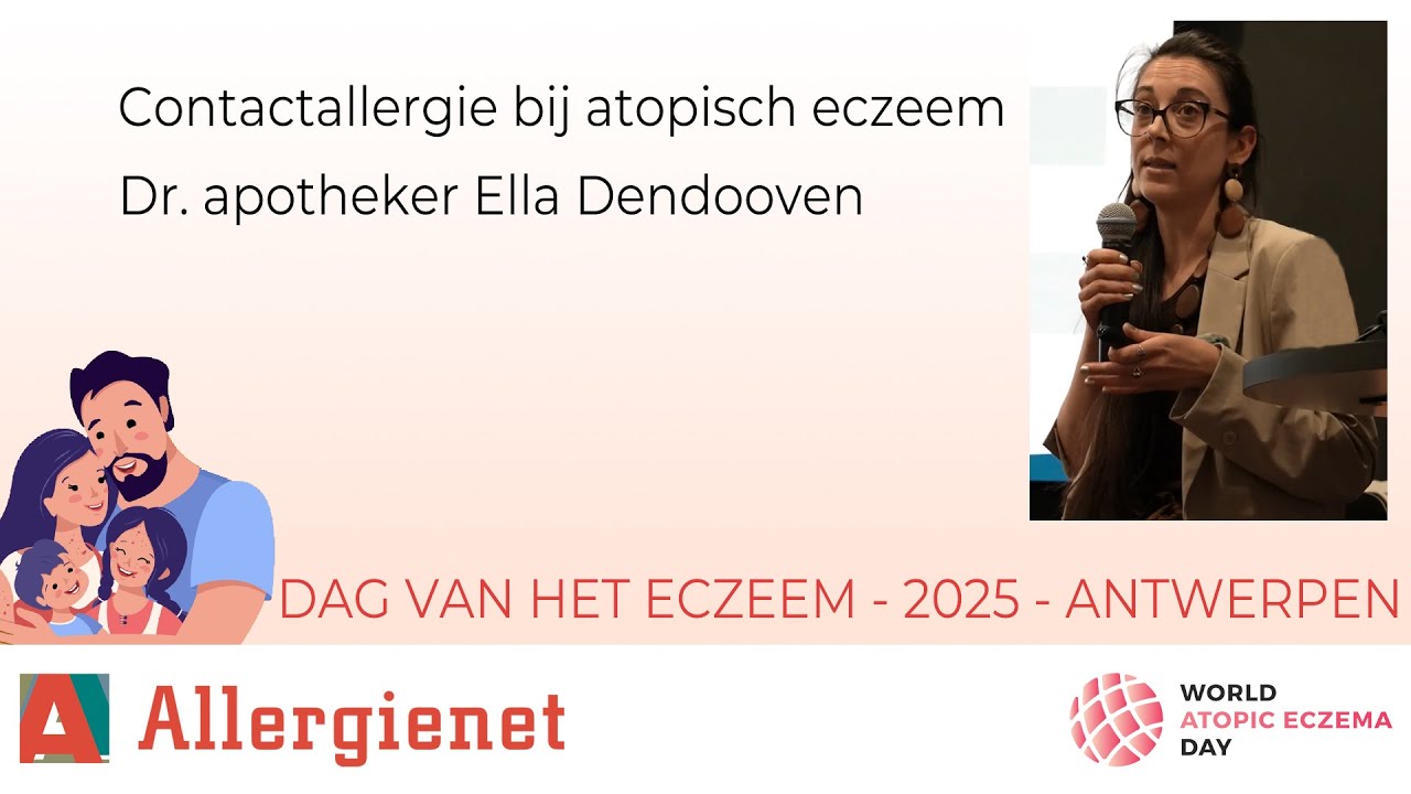 Contactallergie bij atopisch eczeem – dr. apotheker Ella Dendooven - Dag van het Eczeem 2025