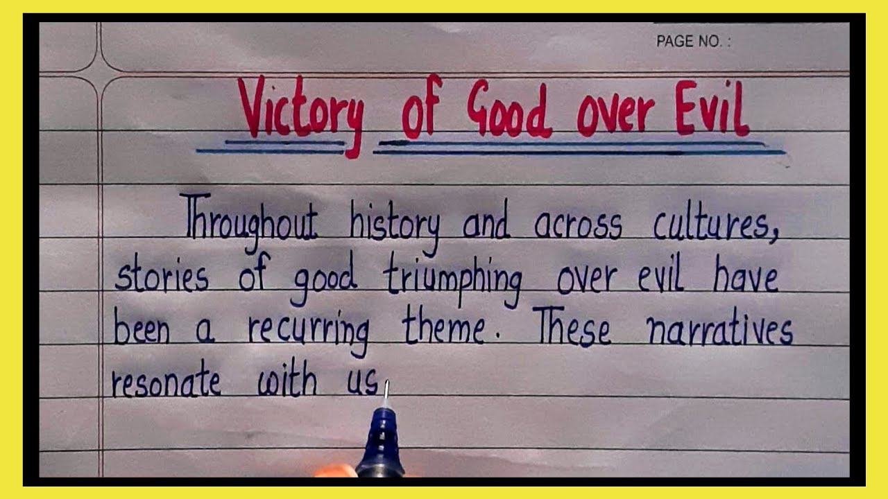 Essay on Victory of Good over Evil in English | Victory of good over evil essay | Essay competition