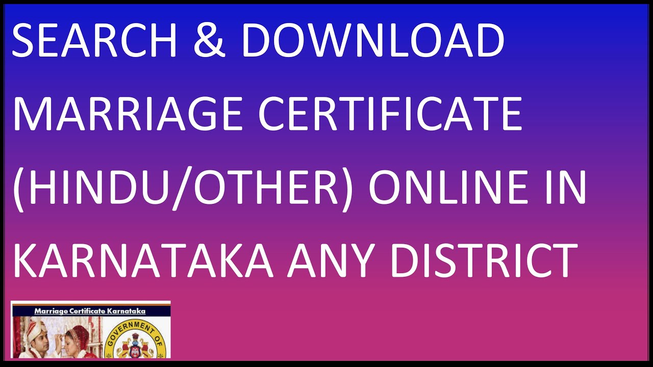 Search And Download Marriage Certificate Online In Karnataka Quick And Easy 2022