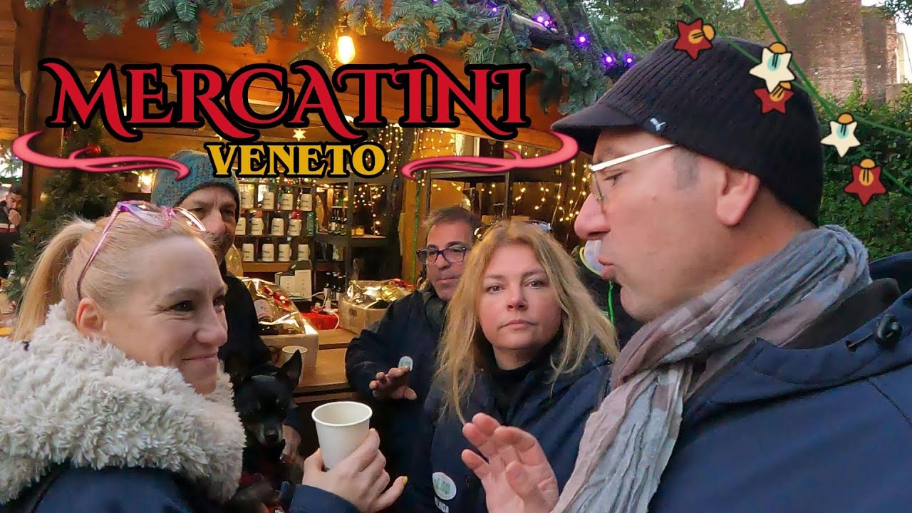 Mercatini di NATALE pi&ugrave; belli del Veneto: dove andare e cosa vedere