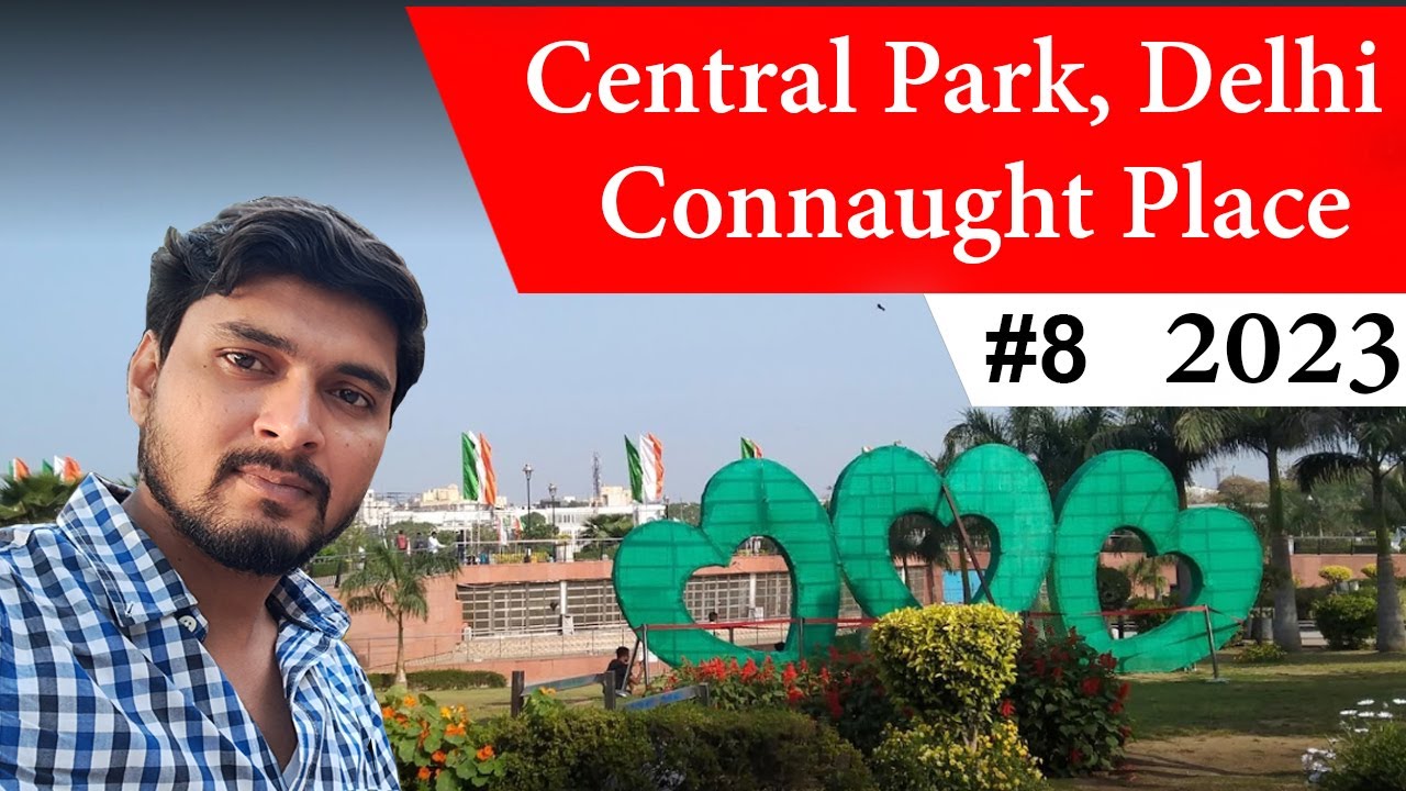 Central Park Delhi | Park In Connaught Place | #connaughtplace #centralpark #delhi