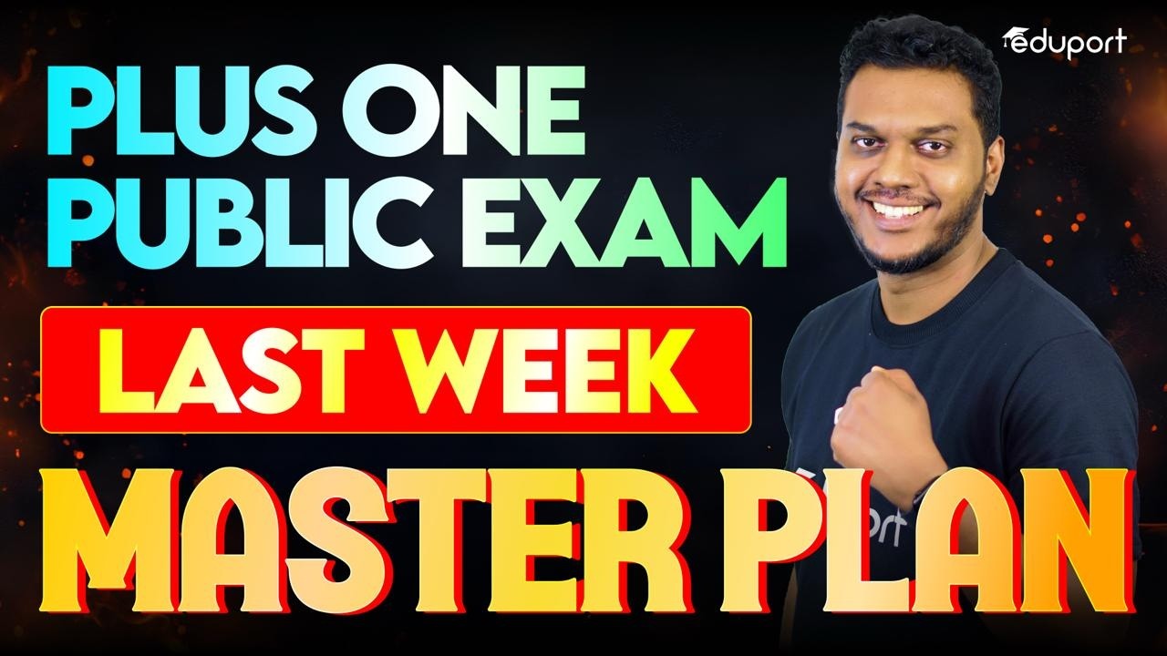 Plus One Public Exam ഇനിയുള്ള ദിവസങ്ങളിൽ എങ്ങനെ പഠിക്കാം ? | Master Plan | Eduport Plus One