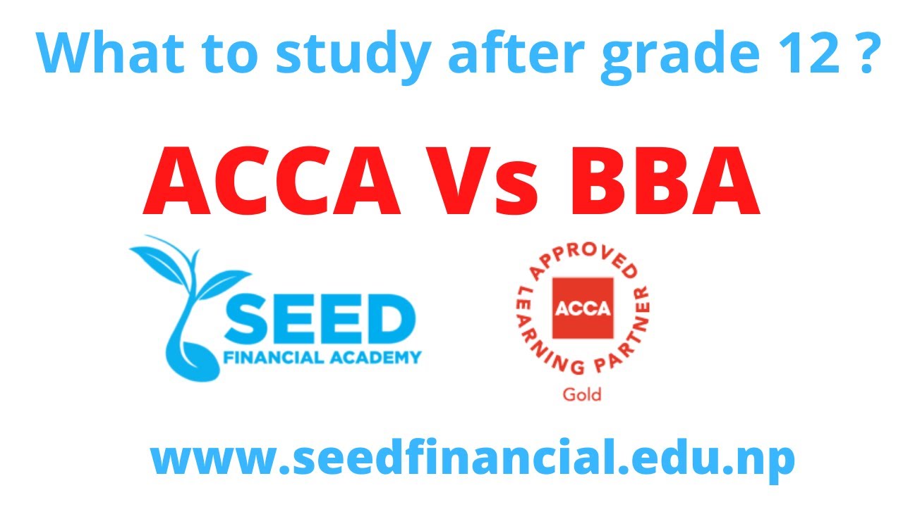Why study ACCA in Nepal ? || Comparison with BBA || ACCA vs BBA