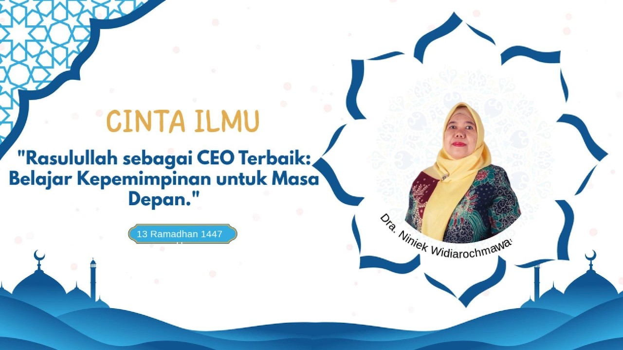 Rasulullah sebagai CEO terbaik: Belajar kepemimpinan untuk masa depan