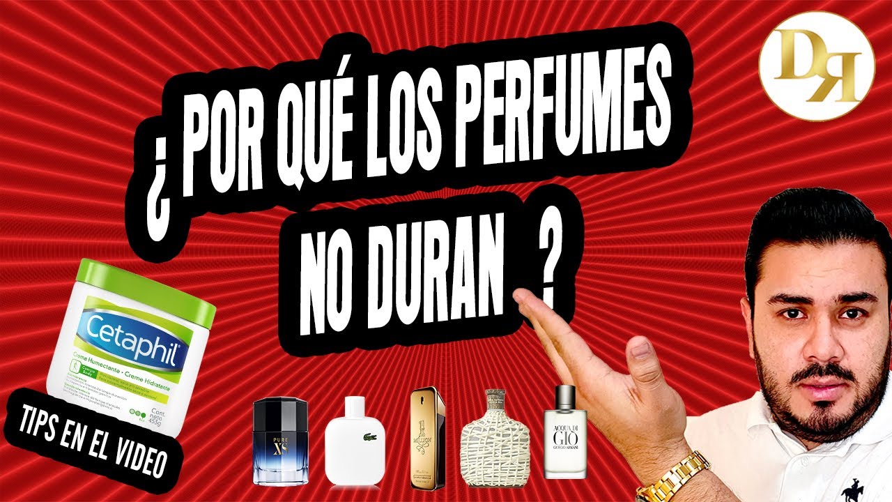 POR QUÉ LOS PERFUMES NO DURAN?