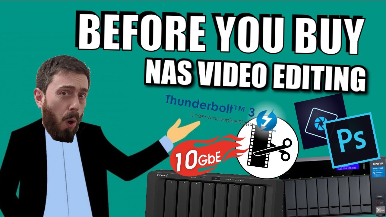 Video Editing on a NAS - Before You Buy