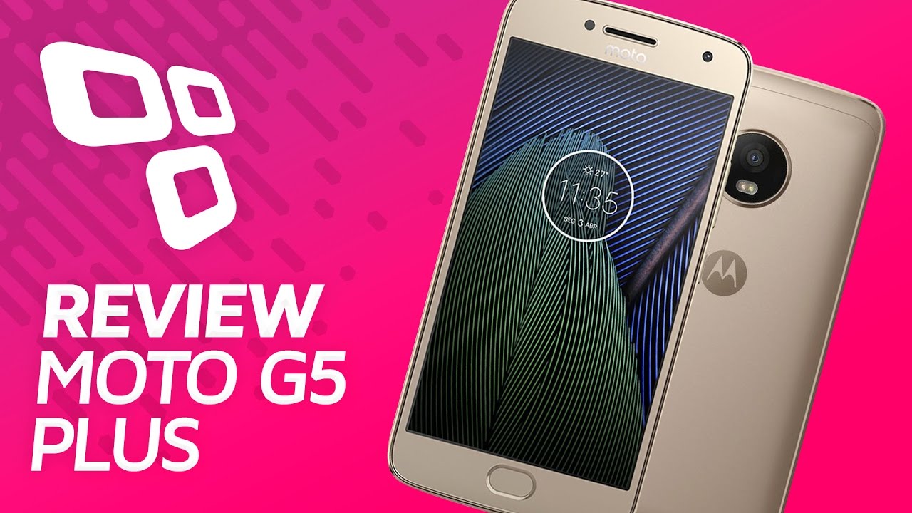 Motorola Moto G5 Plus - Review - TecMundo