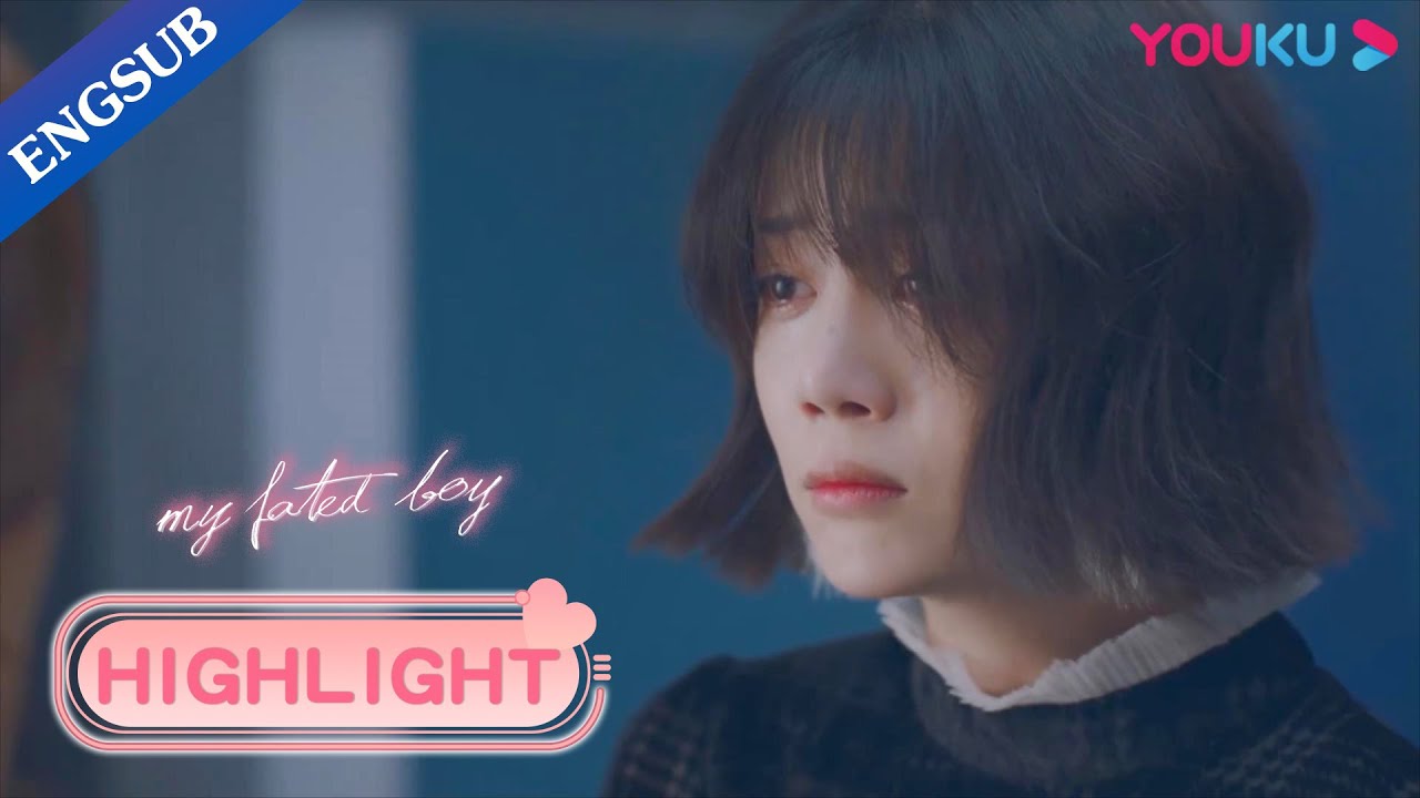 Lin Yang is in love with Lu Zheng'an but she can't admit it? | My Fated Boy | YOUKU