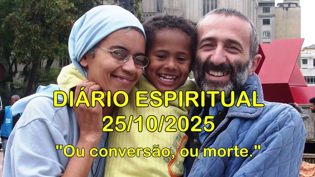 DIÁRIO ESPIRITUAL MISSÃO BELÉM - 25/10/2025 - Lc 13,1-9