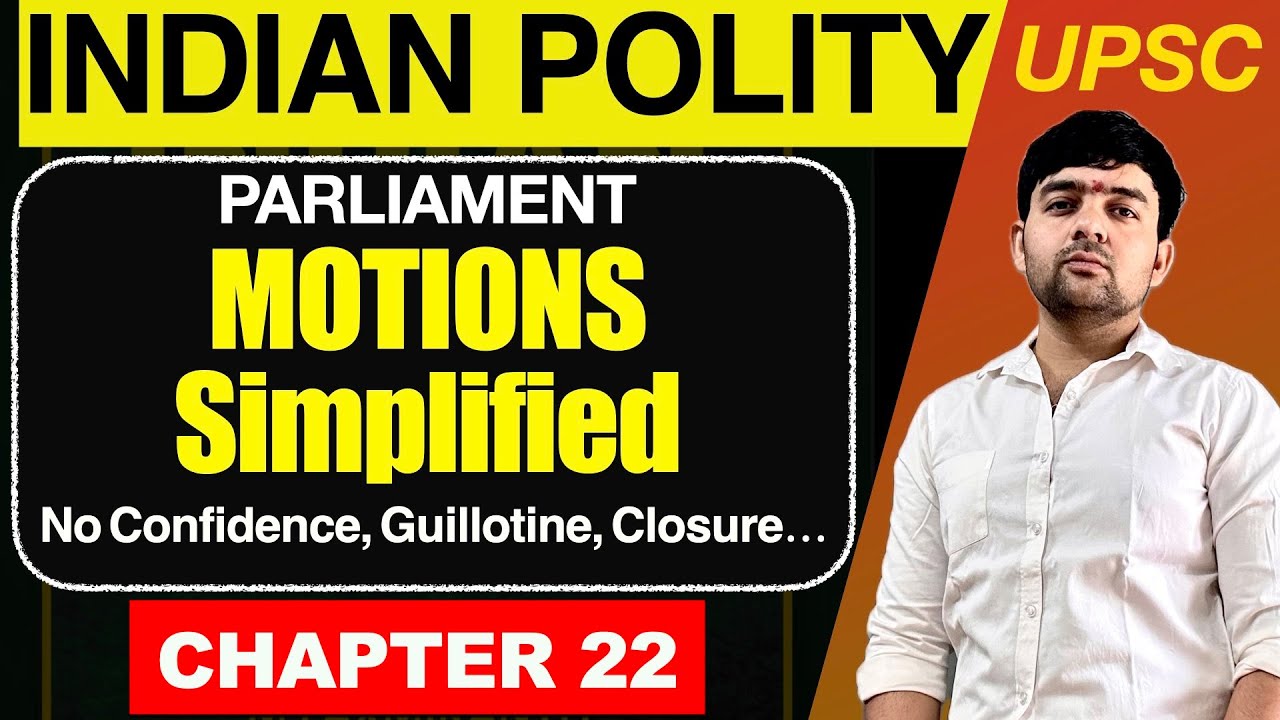 96.All Motions in Parliament Explained in 1 Video | No Confidence, Closure, Guillotine & More!