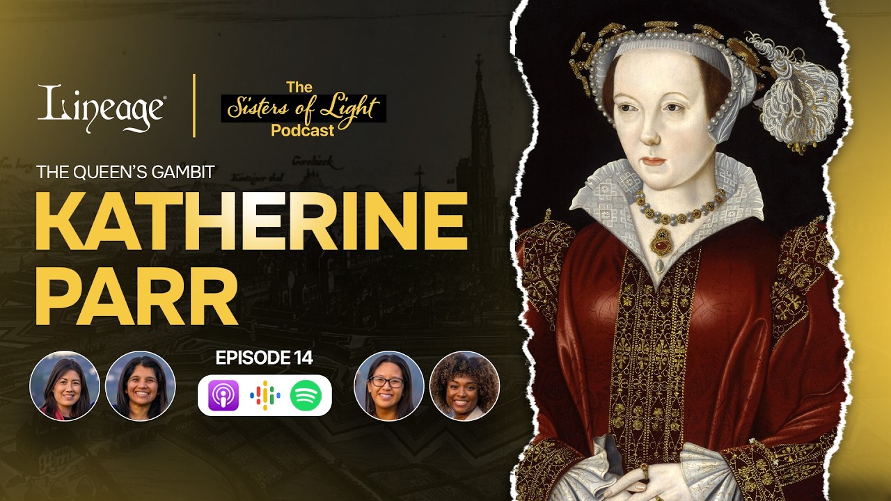Katherine Parr | The Sisters in Arms Podcast | Episode 14