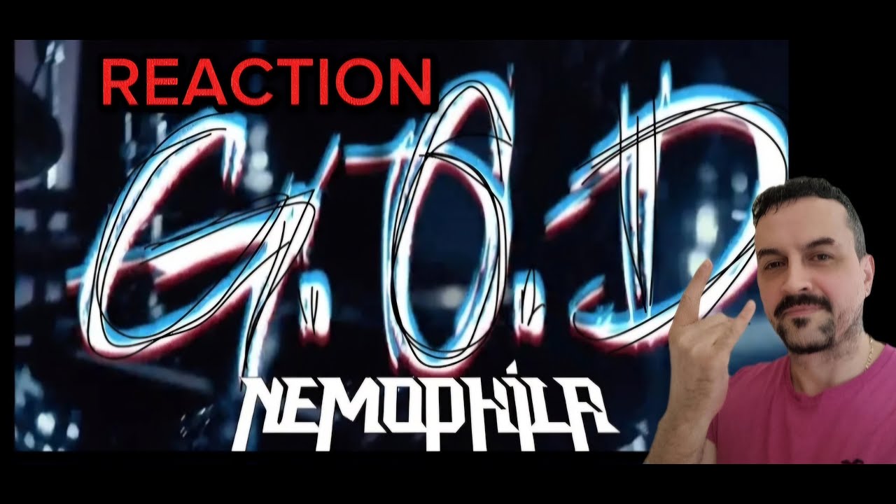 NEMOPHILA  G.O.D. [Official Music Video] REACTION