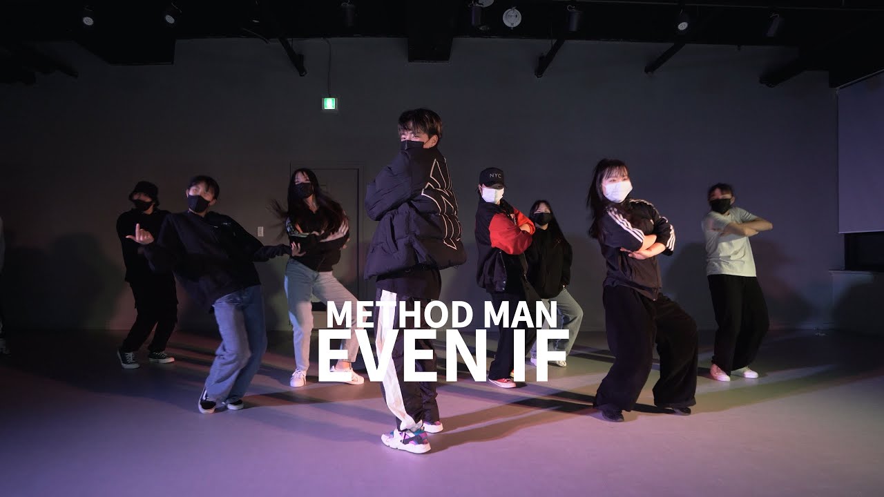 Method Man - Even If│' WISE ' - Hip Hop Class