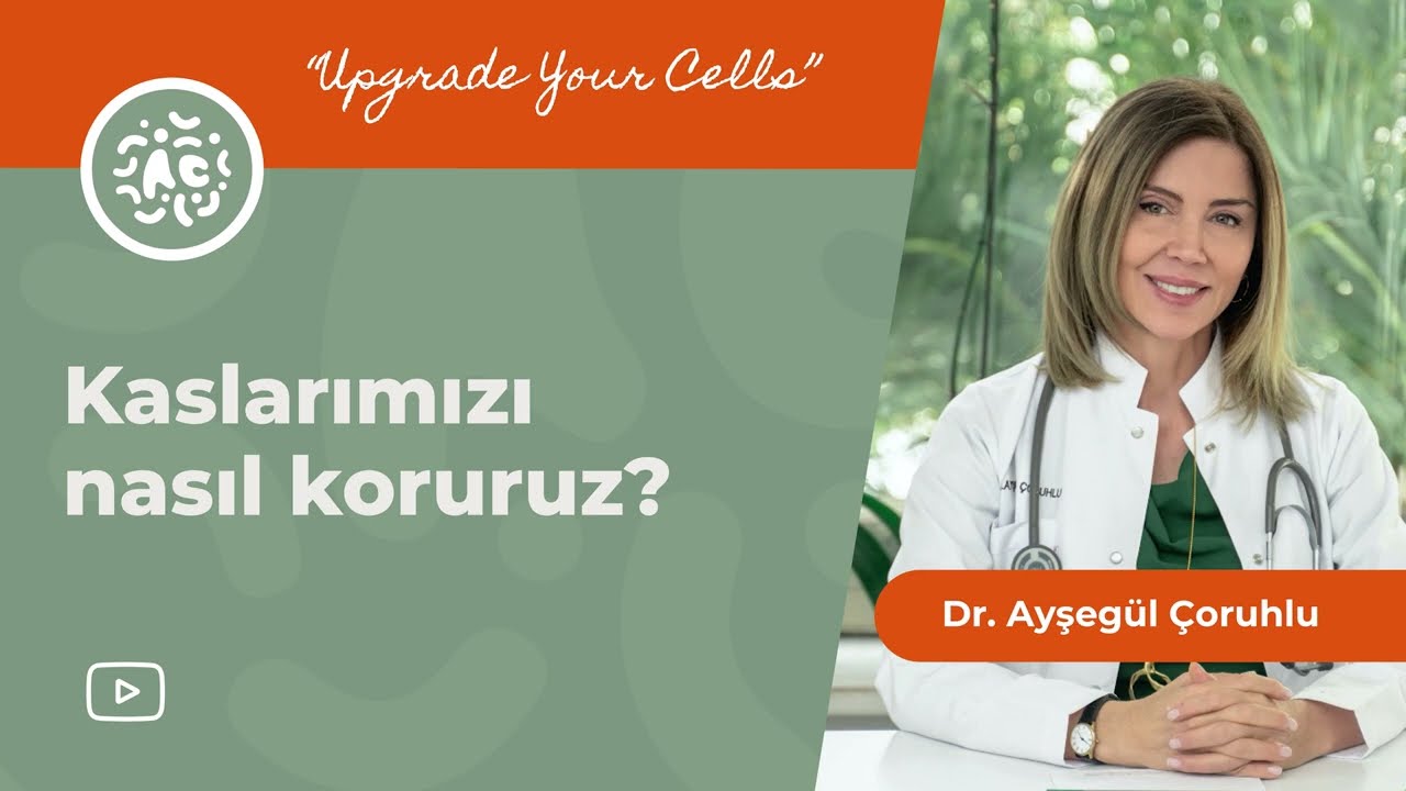 Kaslarımızı nasıl koruruz? | Kas kaybını nasıl önleriz?