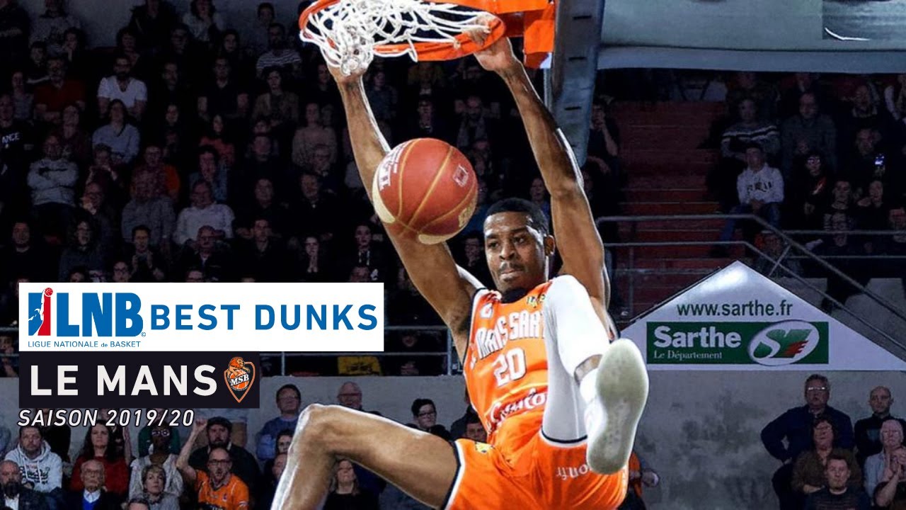 LNB Best Dunks : LE MANS (2019-2020)