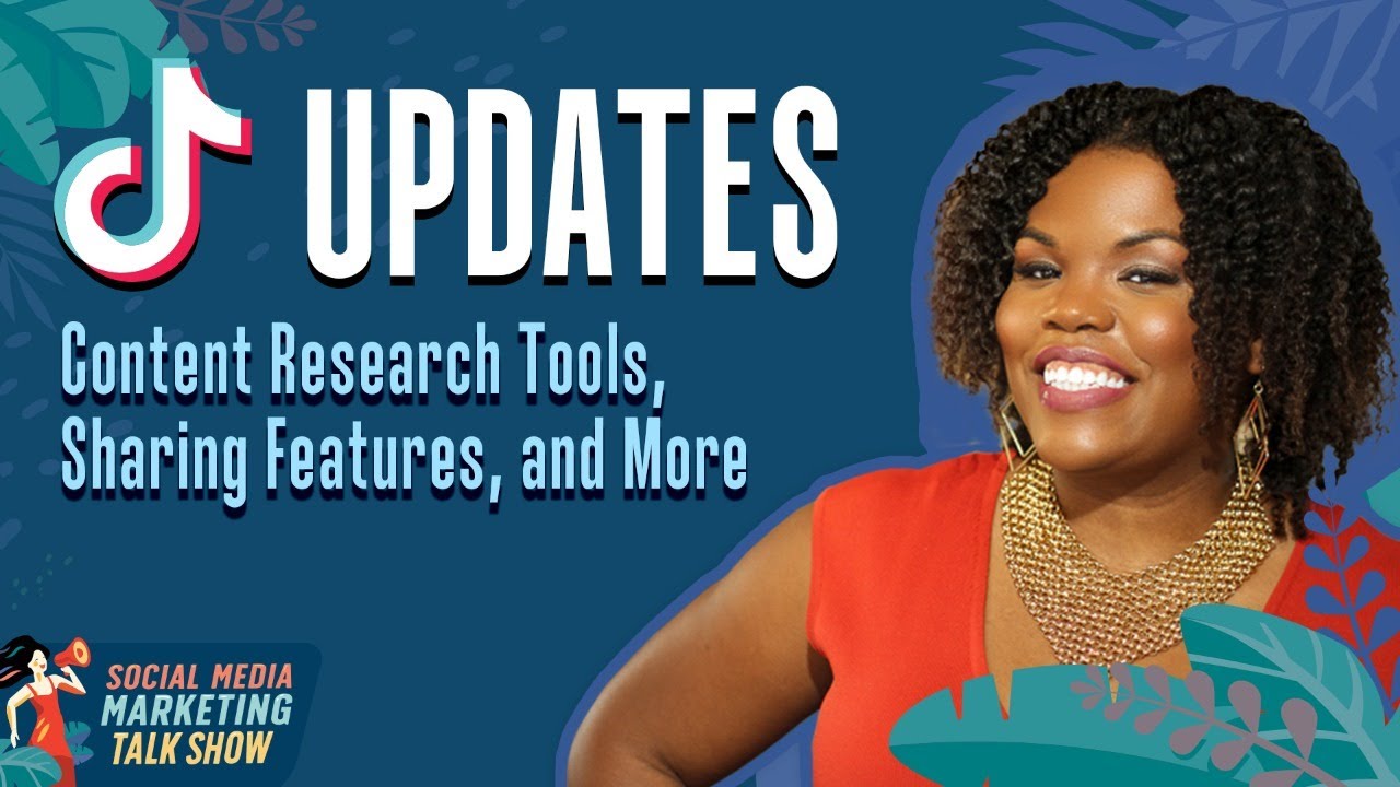 TikTok Updates: Content Research Tools, Sharing Features, and More