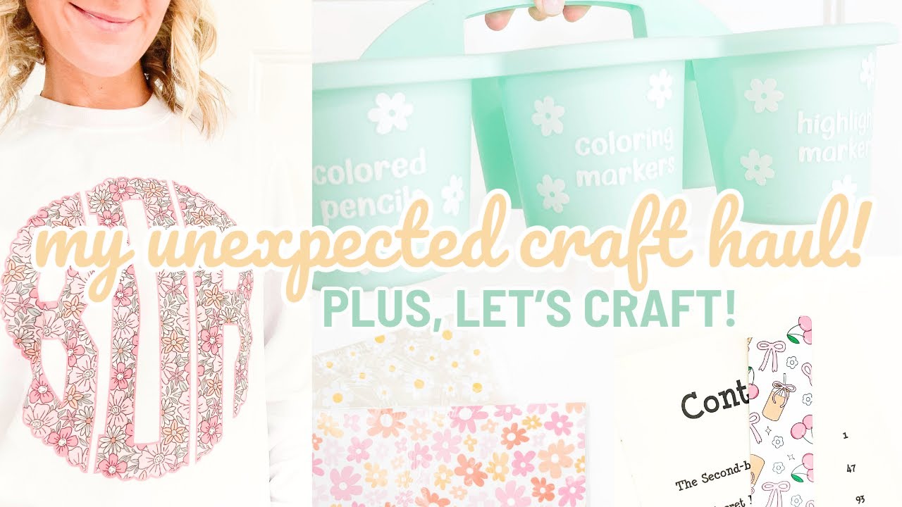 My Unexpected Craft Haul!  Plus, Let's Craft! | 2024 Cricut Craft Inspiration
