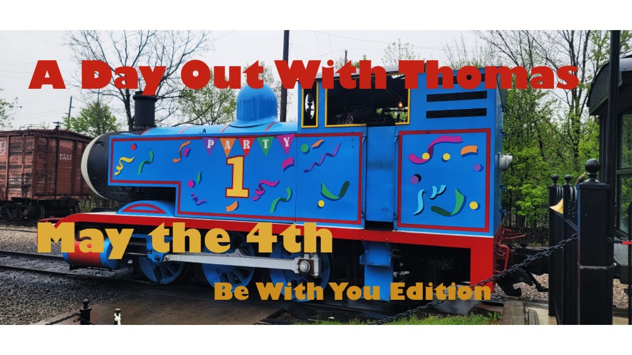 A (Rainy) Day Out With Thomas, May the Fourth Be With You Edition