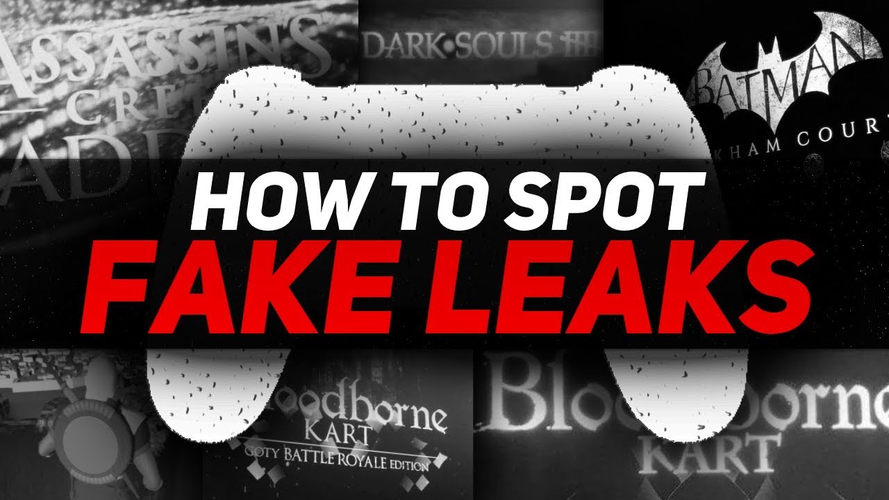How To Spot Fake Video Game Leaks