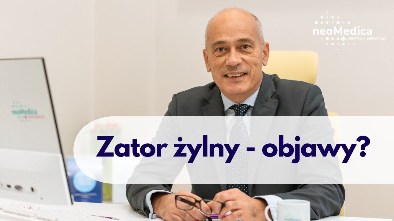 Zator żylny - objawy?