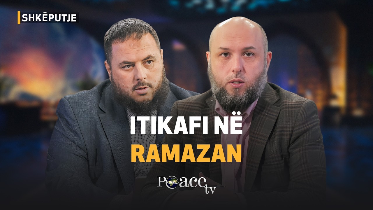Disa nga kushtet e itikafit - Dr. Blerim Veliu