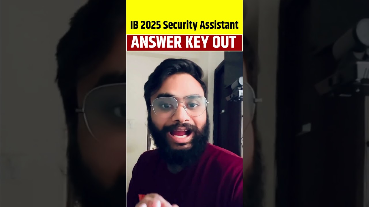 IB Security Assistant 2025 Answer Key Out #ibsecurityassistant2025