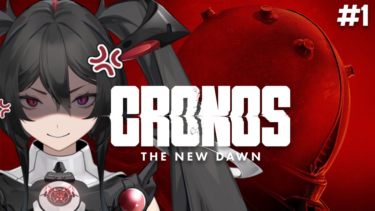 【CRONOS: THE NEW DAWN】 Drowning out my SCREAMS with my STOMPS! 【1】