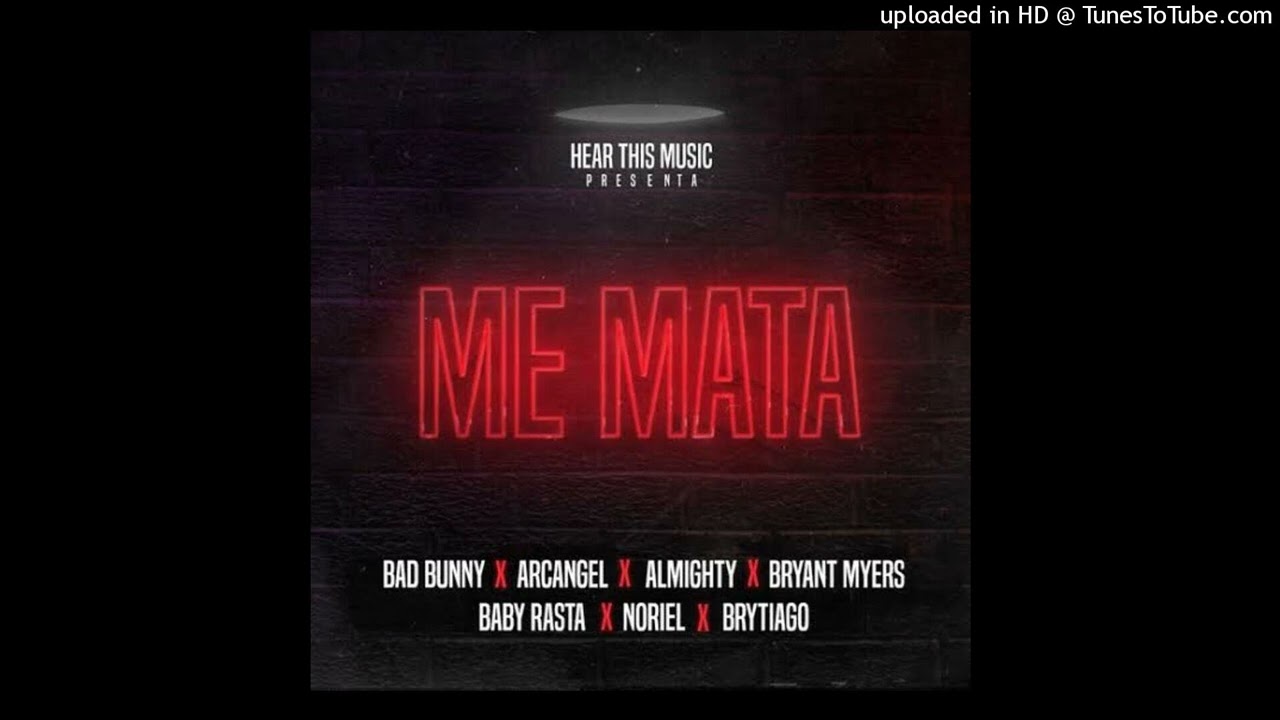 Bad Bunny, Arcángel, Almighty, Bryant Myers, Baby Rasta, Noriel, Brytiago - Me Mata (Acapella)