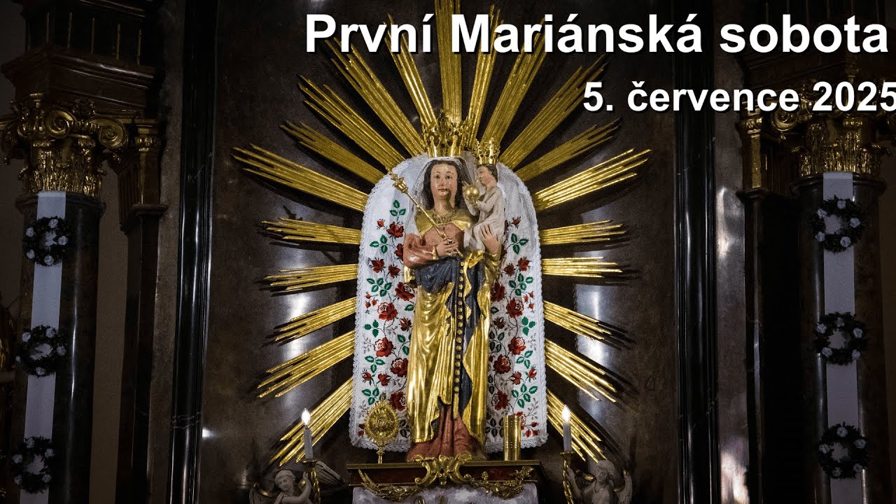 První mariánská sobota 5. července 2025