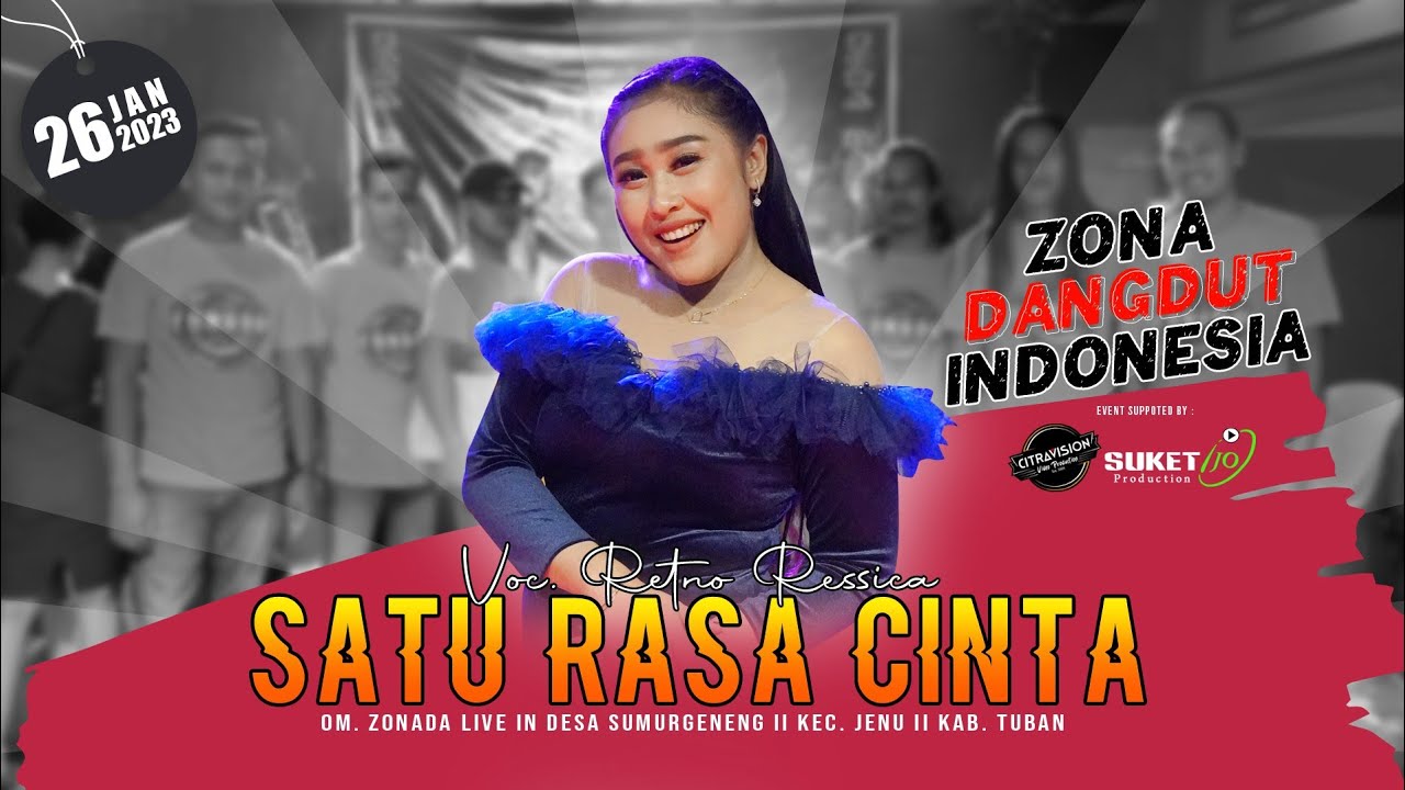 SATU RASA CINTA II RETNO RESICA 🇮🇩 ZONADA 🇮🇩 SUKET IJO AUDIO & LIGHTING 🔊🚦CITRAVISION 🎥