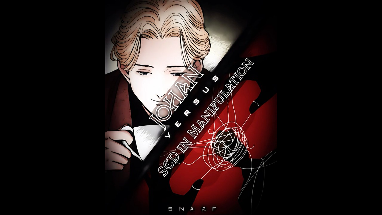 johan liebert vs. smart characters in manipulation