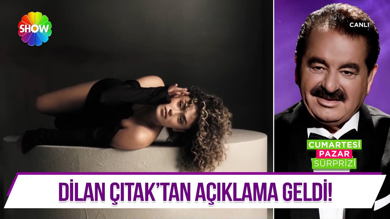 İbrahim Tatlıses-Dilan Çıtak küslüğünde Dilan Çıtak'tan yeni açıklama geldi!