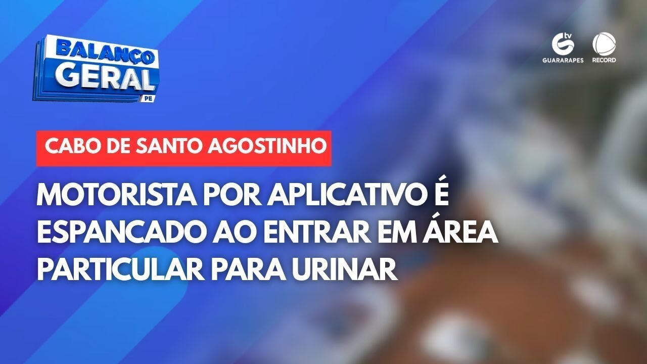 Motorista por aplicativo é espancado ao entrar em área particular para urinar