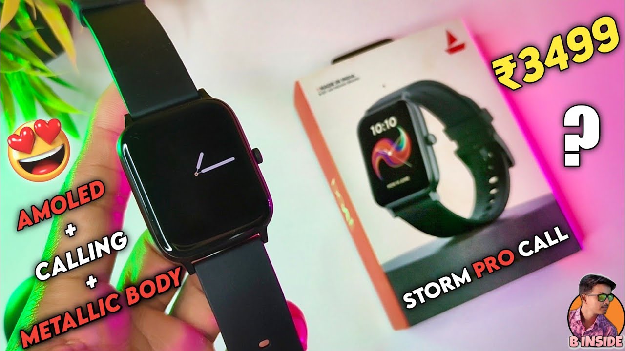 Boat Storm Pro Call Detailed Review || BT Calling, ASAP Charging || Best Smartwatch Under ₹4000?