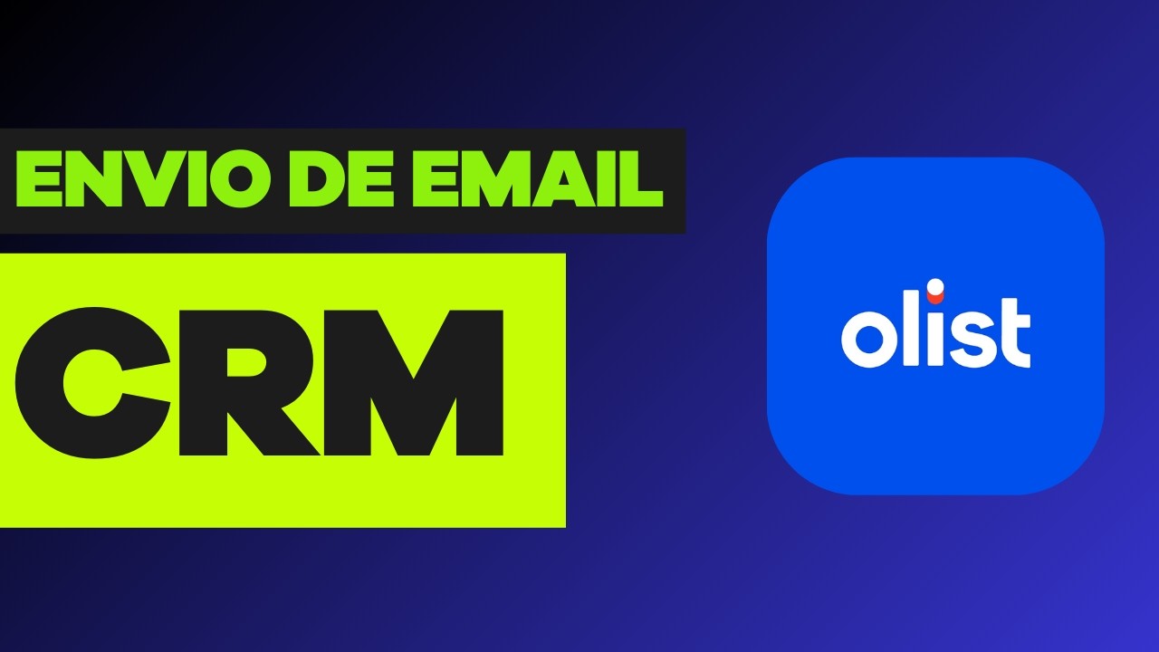 Como Enviar Email para Clientes dentro do CRM da OLIST (Tiny) | Cobrança dentro do CRM