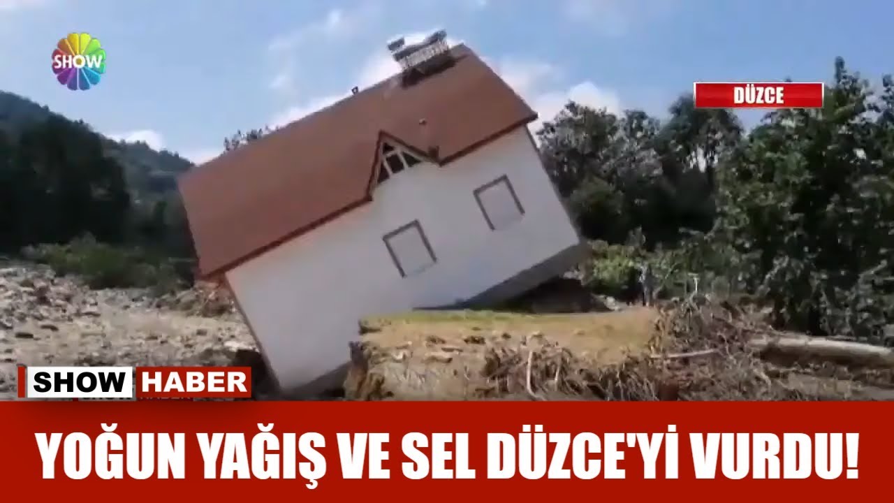 Yoğun yağış ve sel Düzce'yi vurdu!